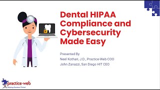 Practice-Web: Dental HIPAA Compliance and Cybersecurity Made Easy