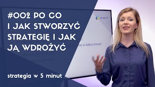 sw5m #002 Po co i jak tworzyć strategię oraz jak ją wdrażać