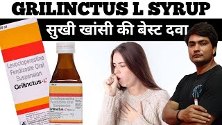 grilinctus l cough syrup | grilinctus l syrup | grilinctus l syrup in hindi