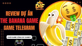 [The Banana Game] Cày Chuối Kiếm Airdrop Tại Telegram