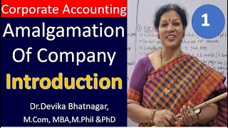 1. Amalgamation of Company - Introduction from Corporate Accounting Subject