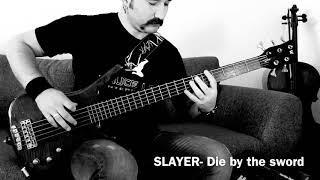 Slayer- Die by the sword bass cover #slayer