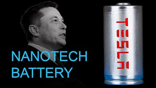 THIS IS WHY TESLA'S  New NANOTECH Battery Will BE WORTH BILLIONS