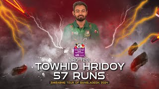 Towhid Hridoy's 57 Runs Against Zimbabwe  | 3rd T20I | Zimbabwe tour of Bangladesh 2024