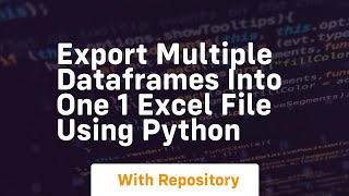 Export multiple dataframes into one 1 excel file using python