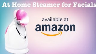 At Home Facial Steamer | Amazon Review