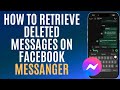 How to Retrieve Deleted Messages on Facebook Messenger - Easy Guide