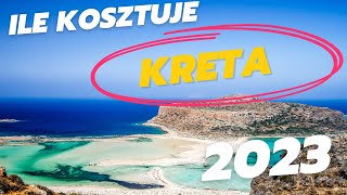 Ile kosztuje Kreta w 2023 - czy jest drożej ?