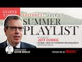 Summer Playlist Ep. 1 | Jeff Currie, Global Head of Commodities Research, Goldman Sachs