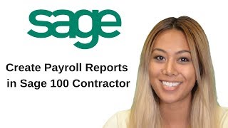 Sage 100 Contractor | Construction Payroll Reports | Certified & Union Reports