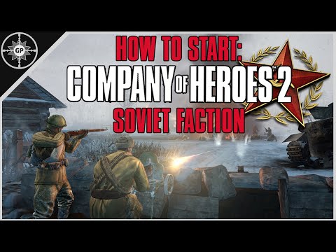 How to Open as the Soviet Faction - Company of Heroes 2 Faction Guide