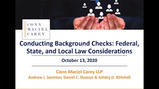 Conducting Background Checks: Federal, State, and Local Law Considerations