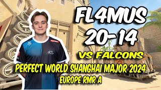 GamerLegion FL4MUS (20/14) vs Falcons (Mirage) Perfect World Shanghai Major 2024 Europe | CS2 POV