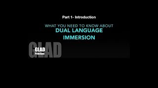 What You Need to Know About Dual Language Immersion - Part 1 Introduction