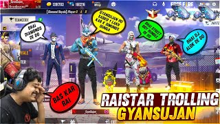 Raistar Trolling GyanSujan