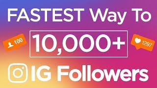HOW TO GET INSTAGRAM FOLLOWERS  FAST 2019 - 1000 FOLLOWERS PER DAY