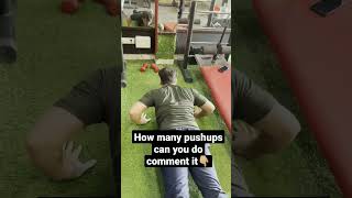 How many pushups can you do comment it👇🏼 #gym #trending #viral #youtubeshorts