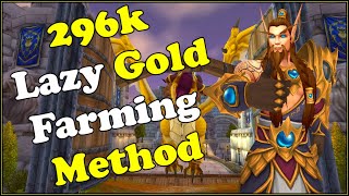 296k Gold Lazy Gold Farming In WoW Dragonflight