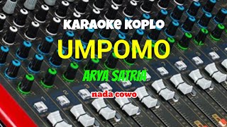 Umpomo aku ora Wedi duso karaoke@Hafidzmusikofficial#karaoke #aryasatria #karaokedangdut