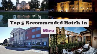 Top 5 Recommended Hotels In Mira | Best Hotels In Mira
