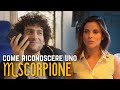 COME RICONOSCERE UNO SCORPIONE | Oroscopando