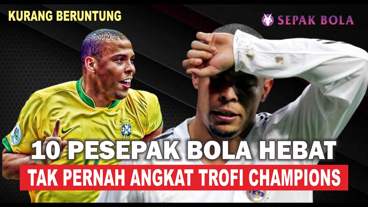 10 Pesepak Bola Hebat Dan Legendaris Tak Pernah Angkat Trofi Liga ...