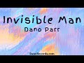 Invisible Man / Dano Parr