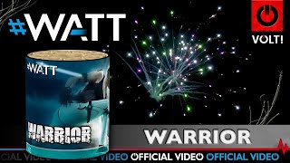 Warrior - Vuurwerktotaal / Volt! Fireworks - #Watt - Lesli