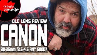 Old Lens Review 2020 | Canon EF 20-35mm f3.5-4.5