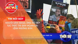 NGƯỜI DÂN ISRAEL ỦNG HỘ TIẾP TỤC THỰC THI GIAI ĐOẠN HAI LỆNH NGỪNG BẮN