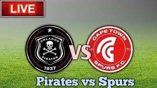 Orlando Pirates vs Cape Town Spurs Live Envivo🔴