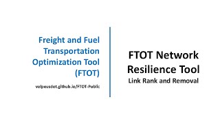 Freight and Fuel Transportation Optimization Tool (FTOT) Network Resilience Tool