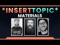 Insert Topic Episode 4:  Materials