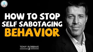 Tony Robbins Motivation - How to Stop Self Sabotaging Behavior - Personal Development vs Growth