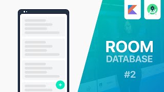 ROOM Database - #2 Insert Data | Android Studio Tutorial