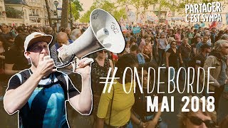 #OnDéborde | Mais Comment ? [Fête à Macron]