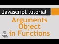 JavaScript Tutorial 9 - Function Arguments Object (Argument Array)