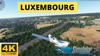 MS Flight Simulator 2020 |  Luxembourg Complete Tour