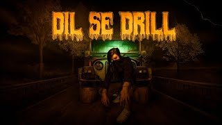 FOTTYWAY - DIL SE DRILL (OFFICIAL MUSIC VIDEO)