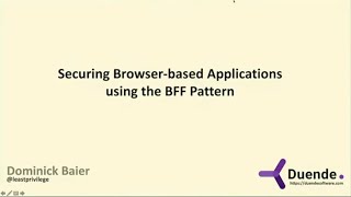 Using the BFF pattern to secure SPA and Blazor Applications  - Dominick Baier - NDC Oslo 2021