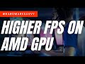 This Will Get You More FPS on Any AMD Card