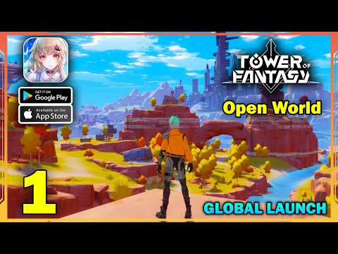 Tower of Fantasy Global Launch Gameplay (Android, iOS) – Part 1