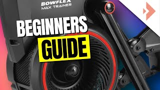 The Complete Bowflex Max Trainer Guide for Beginners (2022)