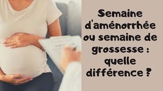 Semaine d'aménorrhée ou semaine de grossesse : quelle différence et comment les calculer ?