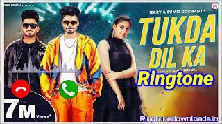 Dogle Na Yaar Rakh De Ringtone | Tukda Dil Ka | Sumit Goswami | Jerry | New Ringtone 2022