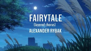 alexander rybak fairytale layered chorus slowed
