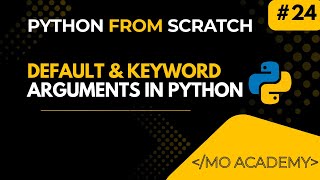 Default & Keyword Arguments in Python Explained | Functions Masterclass | MO Academy 2025–2026