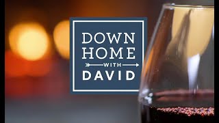 Down Home with David | January 10, 2019