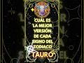 Cuál es la mejor versión del signo de Tauro? 🐂♉