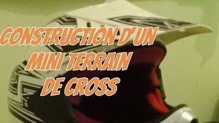 création d'un mini terrain de cross (partie 1)